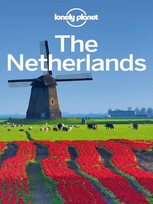 Title details for Netherlands Travel Guide by Lonely Planet - Available